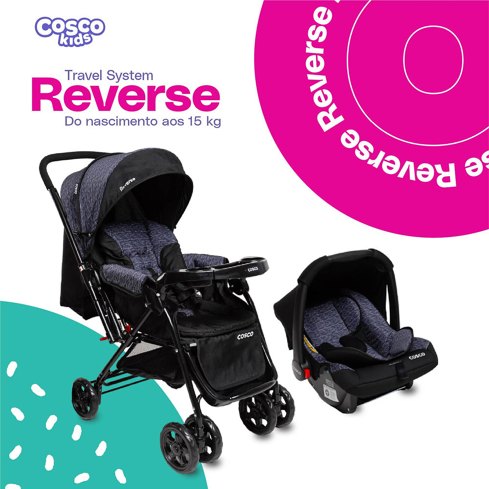 Conjunto Cosco - Carrinho com Bebê Comforto Travel System Reverse DUO